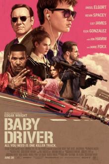 Baby Driver The movie poster of Baby Driver