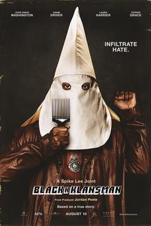 BlacKkKlansman The movie poster of BlacKkKlansman