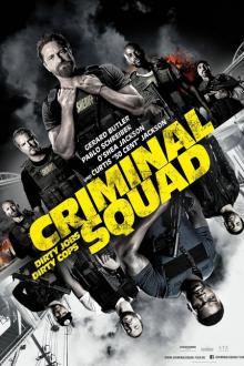 Criminal Squad The movie poster of Criminal Squad