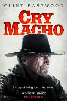 Cry Macho The movie poster of Cry Macho