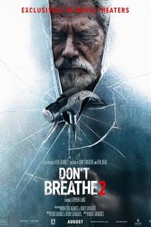 Don't Breathe 2 The movie poster of Don't Breathe 2