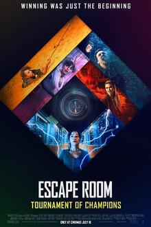 Escape Room: Tournament of Champions The movie poster of Escape Room: Tournament of Champions