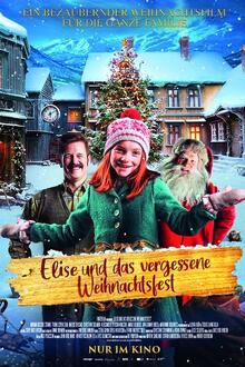 Forgotten Christmas - Elise und das vergessene The movie poster of Forgotten Christmas - Elise und das vergessene