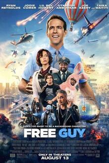 Free Guy The movie poster of Free Guy