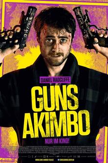Guns Akimbo The movie poster of Guns Akimbo