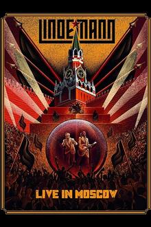 Concert: Lindemann - Live in Moscow The movie poster of Concert: Lindemann - Live in Moscow