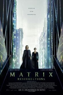 The Matrix Resurrections The movie poster of The Matrix Resurrections