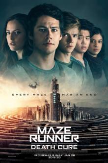 Maze Runner: The Death Cure The movie poster of Maze Runner: The Death Cure