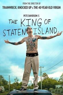 The King of Staten Island The movie poster of The King of Staten Island