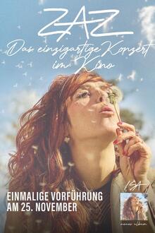 Concert: ZAZ - Das exklusive Konzert im Kino The movie poster of Concert: ZAZ - Das exklusive Konzert im Kino